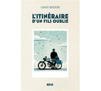 L'itinéraire d'un fils oublié - Louis Becker - Novice - broché - Roman