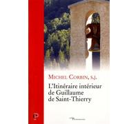 L'itineraire interieur de guillaume de saint-thierry - Michel Corbin - Cerf - broché - Essai