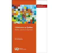 L'itinérance au Québec Réalités, ruptures et citoyenneté - Macdonald S. - Presses Universite Du Quebec - broché - Essai