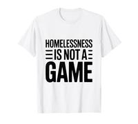 L'itinérance n'est Pas Un Jeu Que l'on Pense provoquer T-Shirt