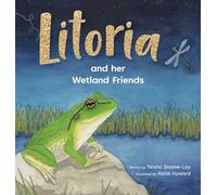 Litoria and Her Wetland Friends