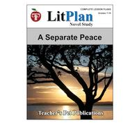 LitPlan Novel Study A Separate Peace