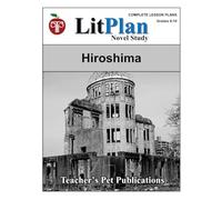 LitPlan Novel Study Hiroshima