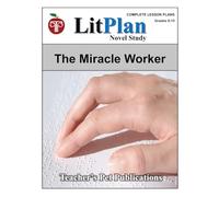 LitPlan Novel Study The Miracle Worker