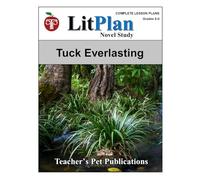 LitPlan Novel Study Tuck Everlasting