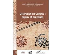 Littéracies en Océanie : enjeux et pratiques - Véronique Fillol - L'harmattan - broché - Essai