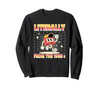 Littéralement du Dessin animé rétro millénaire des années 1900 Sweatshirt