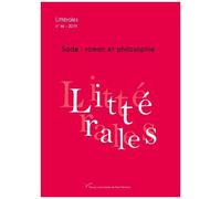 Littérales, N° 46 - 2019 - Sade: Roman Et Philosophie