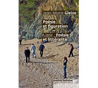 Littéralité. Poésie et figuration + A noir: poésie et littéralité