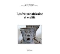 Littérature africaine et oralité - Ursula Baumgardt - Karthala - broché - Roman
