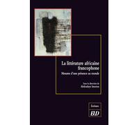 Littérature africaine francophone - Abdoulaye Imorou - Presses Universitaires De Dijon - broché - Etude