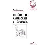 Littérature américaine et écologie Alain Suberchicot (Auteur)
