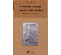 Littérature comparée et perspectives chinoises - Yin De Zhang - L'harmattan - broché - Essai