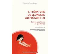 Littérature de jeunesse au présent (2): Genres graphiques en question(s)