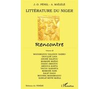 Littérature du Niger (Vol 3). Rencontre - Jean-Dominique Pénel - L'harmattan - broché - Essai