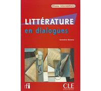 Littérature en dialogues - Niveau intermédiaire - Livre + CD