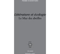 Littérature et écologie Pierre Schoentjes (Auteur)