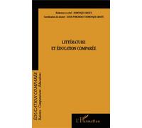 Littérature et éducation comparée - Dominique Groux - L'harmattan - broché - Essai