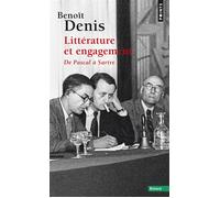 Littérature et engagement De Pascal à Sartre - Denis Benoît - Points - Poche - Essai
