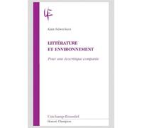 Littérature et environnement Pour une écocritique comparée - Alain Suberchicot - Honore Champion - broché - Essai