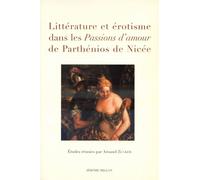 Litterature et erotisme dans les "passions d'amour" - Arnaud Zucker - Millon Jerome Eds - broché - Etude