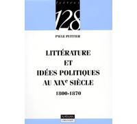 Littérature et idées politiques au XIXe siècle, 1800-1870