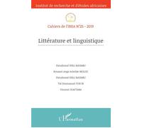 Littérature et linguistique Année 2019 - Cahiers de l'IREA - L'harmattan - broché - Revue