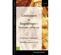 Littérature Et Linguistique : Diachronie/Synchronie - Autour Des Travaux De Michèle Perret (1cédérom)