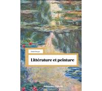 Littérature et peinture 4ème édition - Daniel Bergez - Armand Colin - broché - Essai