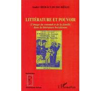 Littérature et pouvoir L'image du coronel et de la famille dans la littérature brésilienne - André Héraclio Do Rêgo - L'harmattan - broché - Essai