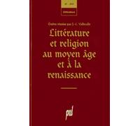Littérature Et Religion Au Moyen Âge Et À La Renaissance