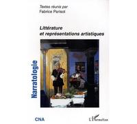 Fabrice Parisot – Littérature et représentations artistiques – Narratologie N° 6 – Broché