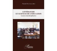 Vincent Ouattara – Littérature et sciences de l'éducation – Lectures interdisciplinaires – Broché