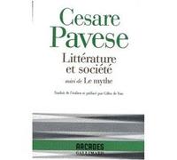 Cesare Pavese, traduit par Gilles De Van – Littérature et société : Suivi de Le mythe – Broché