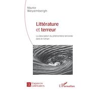 Littérature et terreur: La description du phénomène terroriste dans le roman