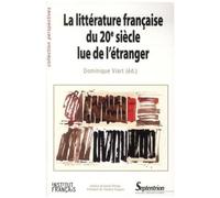 Littérature Française Du 20e Siècle Lue De L'étranger