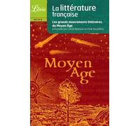 Littérature française: Le Moyen Âge