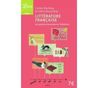 Littérature Française - Les Grands Mouvements Littéraires Du Moyen-Age Au Xxe Siècle