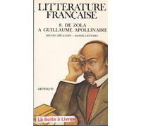 Litterature francaise poche t8 de zola a guillaume apollinaire