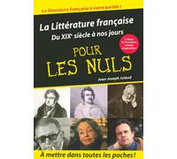 Littérature française tome 2 poche Pour les nuls Du XIXème siècle à nos jours - Jean-Joseph Julaud - First - Poche - Guide