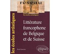 Littérature francophone de Belgique et de Suisse