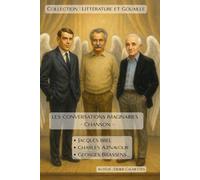 Littérature & Gouaille - Dard, Audiard, Desproge: Les conversations imaginaires