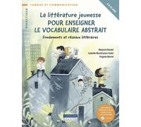 Litterature jeunesse pour enseigner le vocabulaire abstrait