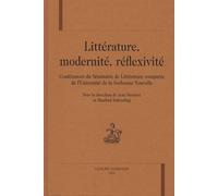 Littérature, Modernité, Réflexivité