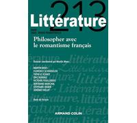 Littérature Nº213 1/2024: Philosopher avec le romantisme français