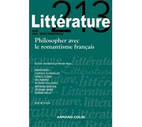 Littérature Nº213 1/2024 Philosopher avec le romantisme français - Collectif - Armand Colin - broché - Revue