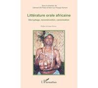 Clément Dili Palaï – Littérature orale africaine: Décryptage reconstruction canonisation – Broché