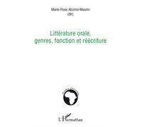 Littérature orale, genres, fonction et réécriture