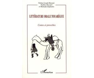 Littérature Orale Touarègue - Contes Et Proverbes