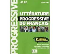 Littérature progressive du français débutant + CD 2ed - NC Ferroudja Allouache (Auteur), Marie-Françoise Ne (Auteur), Nicole Blondeau (Auteur)